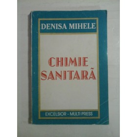   CHIMIE  SANITARA  -  Denisa  MIHELE  -   Bucuresti, 1998  